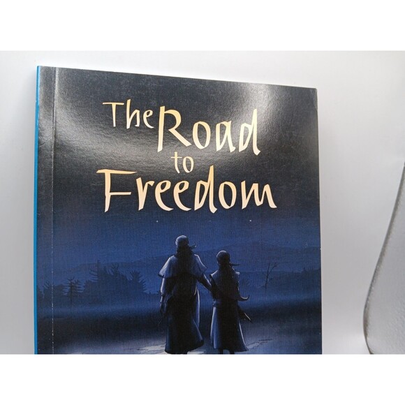 5/$25 THE ROAD TO FREEDOM (PAPERBACK) COPYRIGHT 2016 Paperback - Picture 3 of 7